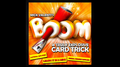Boom by Mick Valenti - Trick