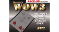 WOW 3 Face-Up by Katsuya Masuda