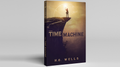 Time Machine Book Test (Book and Online Instructions) by Josh Zandman