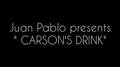CARSON'S DRINK by Juan Pablo