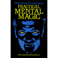 Practical Mental Magic by Theodore Annemann
