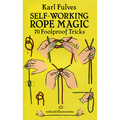 Self Working Rope Magic by Karl Fulves