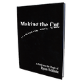 Making the Cut by Ryan Schlutz - Book