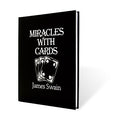 Miracles with Cards by James Swain